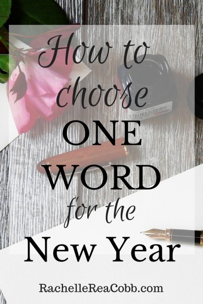 How to Choose ONE Word for the New Year